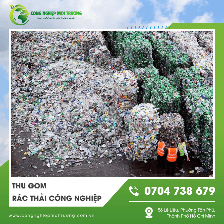 Thu gom rác thải công nghiệp tại nhà máy sản xuất Thu gom rác thải công nghiệp tại nhà máy sản xuất